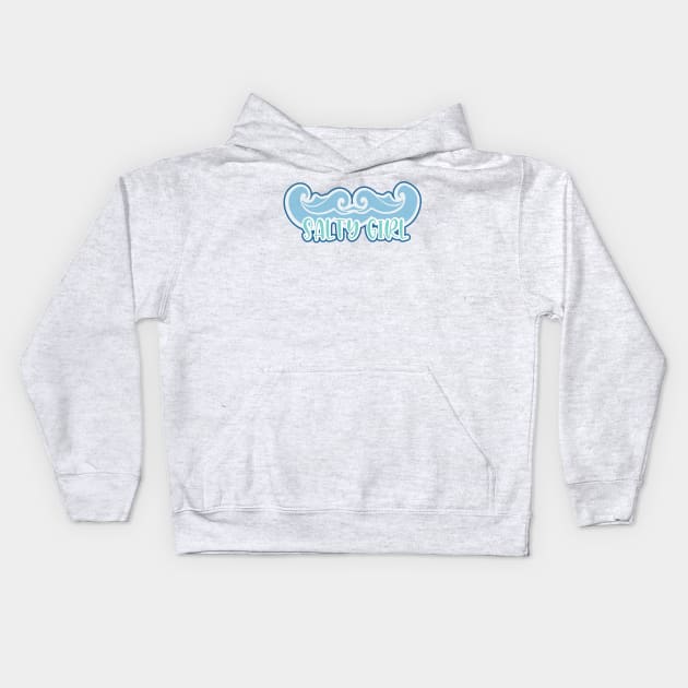 Salty Girl Kids Hoodie by FamilyCurios